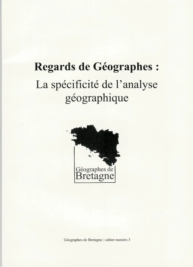 Couverture de l'ouvrage "Regards de Géographes : La spécificité de l'analyse géographique"